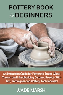 Couverture_Pottery Book for Beginners