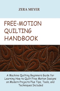Front cover_Free Motion Quilting Handbook