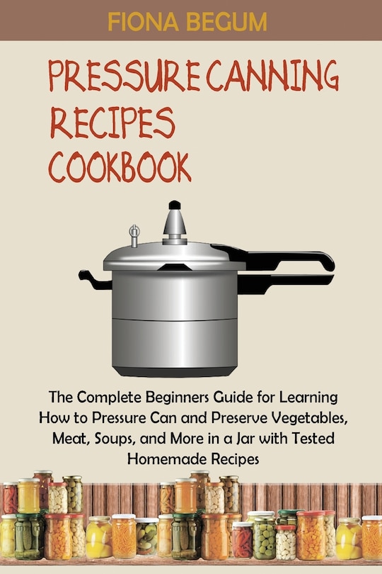 Couverture_Pressure Canning Recipes Cookbook