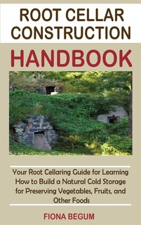 Couverture_Root Cellar Construction Handbook