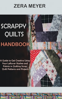 Couverture_Scrappy Quilts Handbook