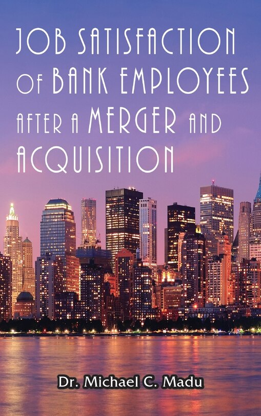 Couverture_Job Satisfaction of Bank Employees after a Merger & Acquisition