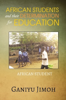 Front cover_African Student and their Determination for Education