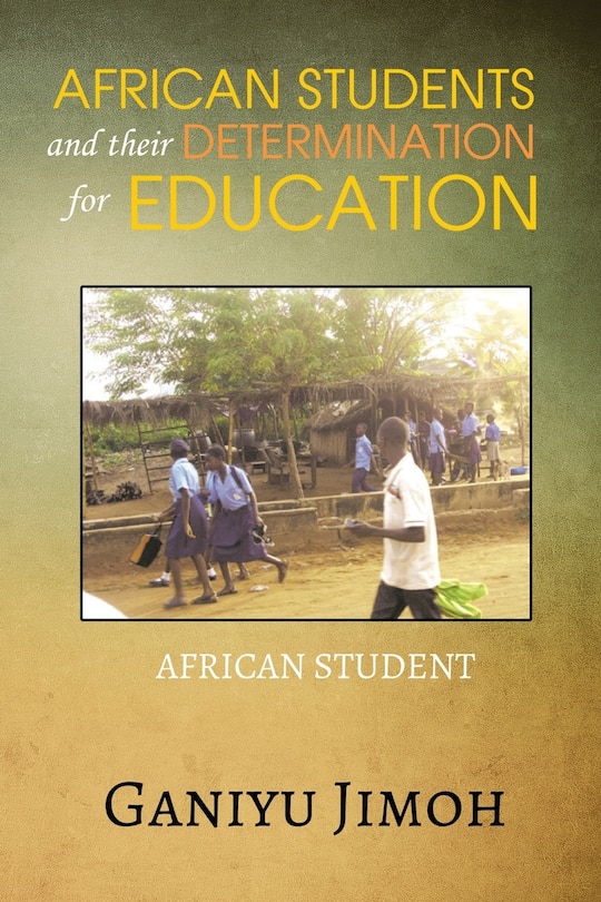 Front cover_African Student and their Determination for Education