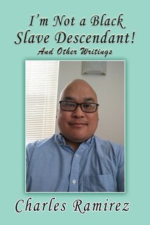 Front cover_I'm Not A Black Slave Descendant!