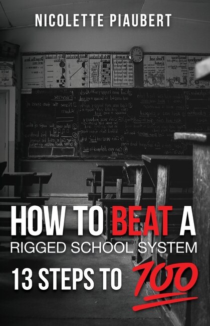 Couverture_How To Beat A Rigged School System