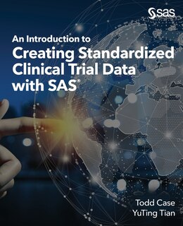 Couverture_An Introduction to Creating Standardized Clinical Trial Data with SAS