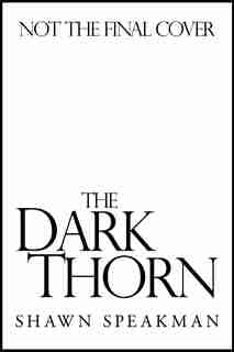 The Dark Thorn by Shawn Speakman
