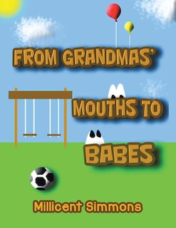 Couverture_From Grandmas' Mouths to Babes