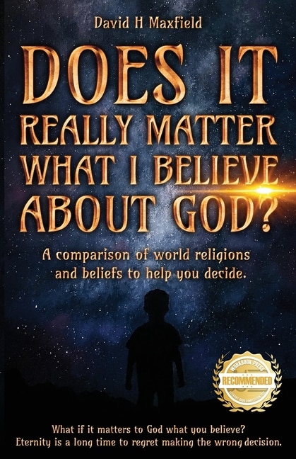 Front cover_Does It Really Matter What I Believe about God?