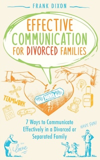 Couverture_Effective Communication for Divorced Families