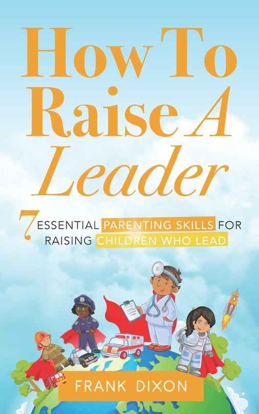 Couverture_How To Raise A Leader