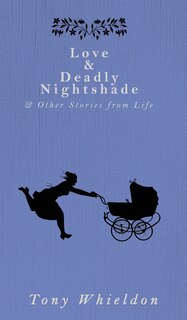 Front cover_Love And Deadly Nightshade