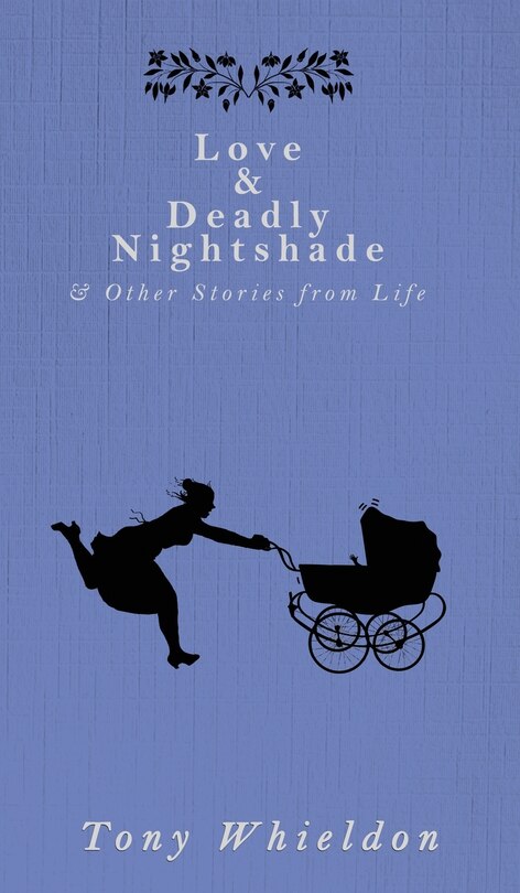 Front cover_Love And Deadly Nightshade