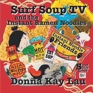 Front cover_Surf Soup TV and the Instant Ramen Noodles