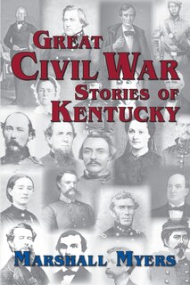 Couverture_Great Civil War Stories of Kentucky