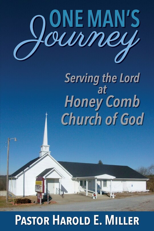 Couverture_One Man's Journey Serving the Lord at Honey Comb Church of God