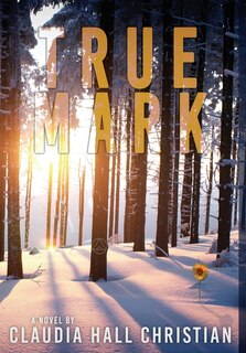Front cover_True Mark, an Alex the Fey thriller