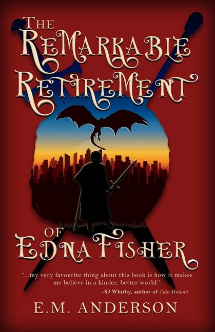 Front cover_The Remarkable Retirement of Edna Fisher