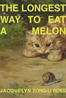 Front cover_The Longest Way to Eat a Melon