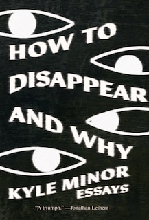 Front cover_How to Disappear and Why