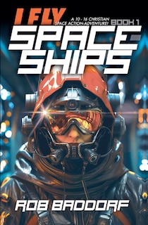 Couverture_I Fly Spaceships, Book 1