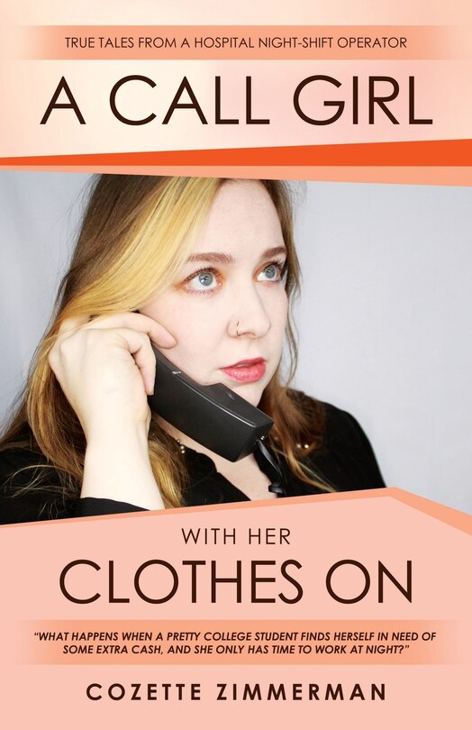 Front cover_A Call Girl with Her Clothes On