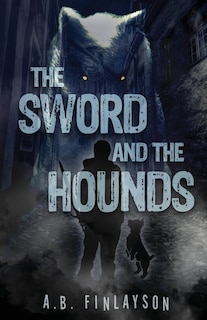 Couverture_The Sword and the Hounds