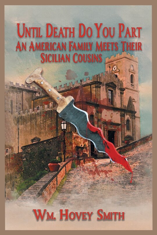 Until Death Do You Part: An American Family Meets Their Sicilian Cousins