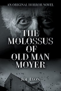Couverture_The Molossus of Old Man Moyer