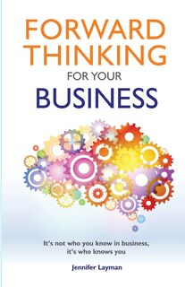 Front cover_Forward Thinking For Your Business