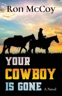 Front cover_Your Cowboy is Gone