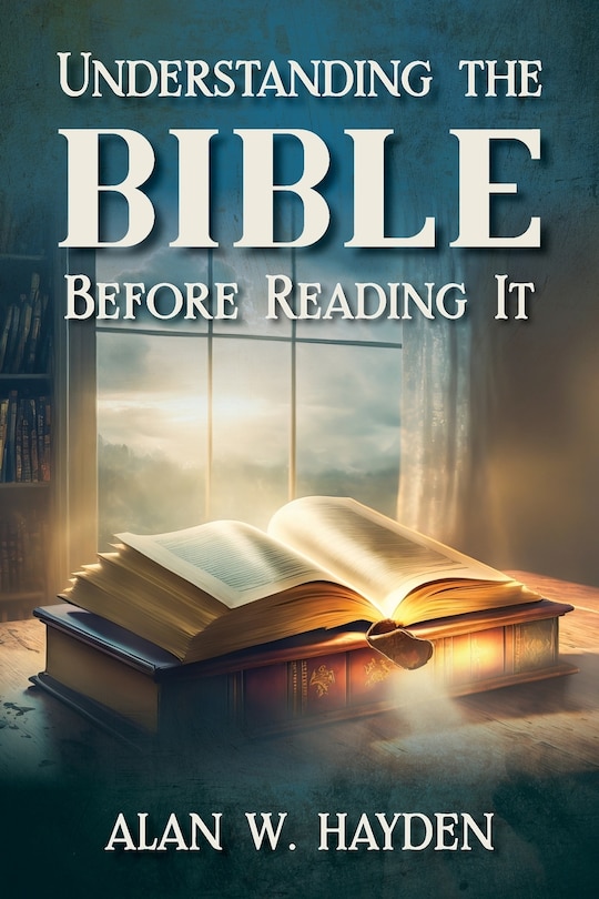 Couverture_Understanding the Bible Before Reading It