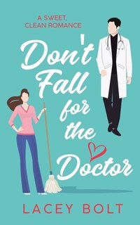 Front cover_Don't Fall For the Doctor