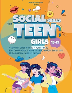 Front cover_Social Skills for Teen Girls 13-19