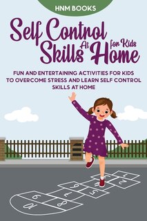 Front cover_Self-Control Skills at Home for Kids