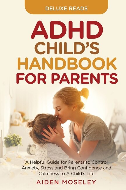Front cover_ADHD Child's Handbook for Parents