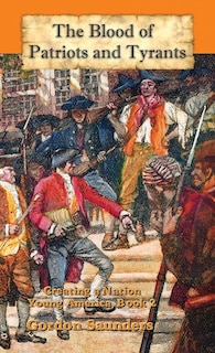Couverture_The Blood Of Patriots And Tyrants