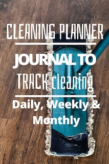 Front cover_Daily, Weekly and Monthly Cleaning Planner