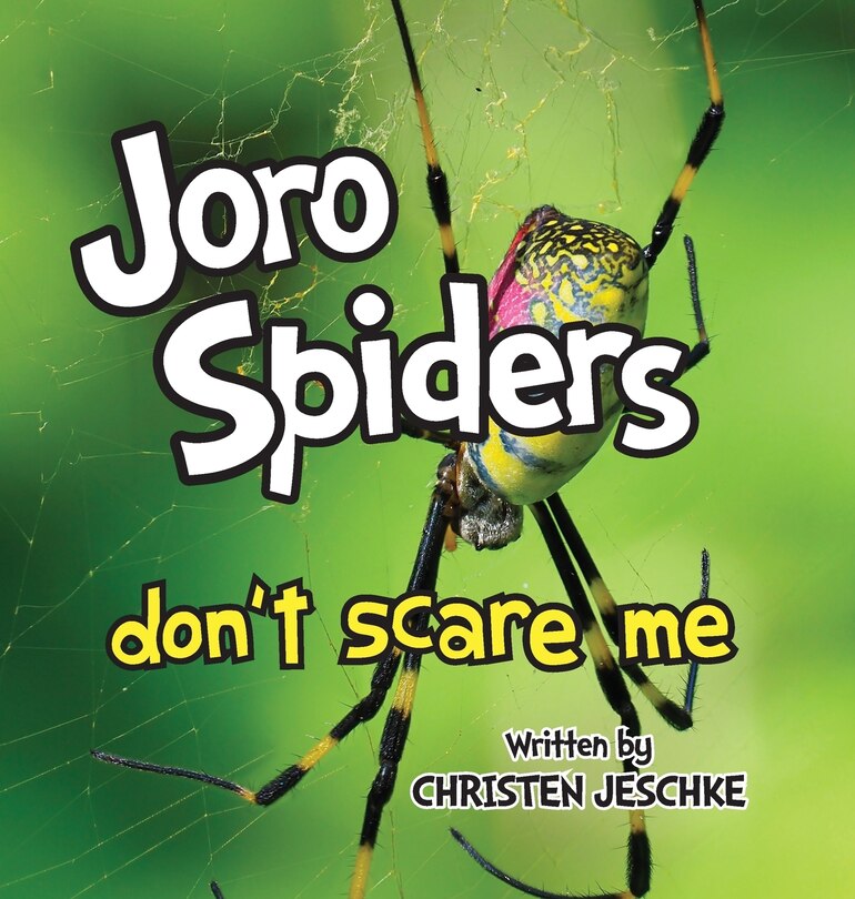 Couverture_Joro Spiders Don't Scare Me