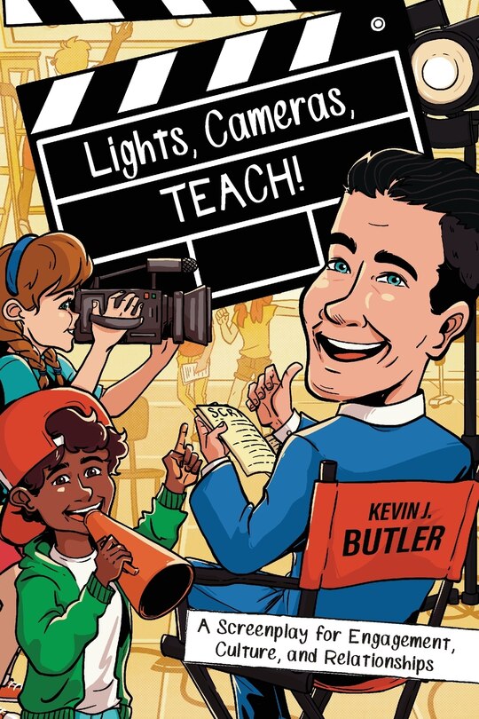 Couverture_Lights, Cameras, TEACH!