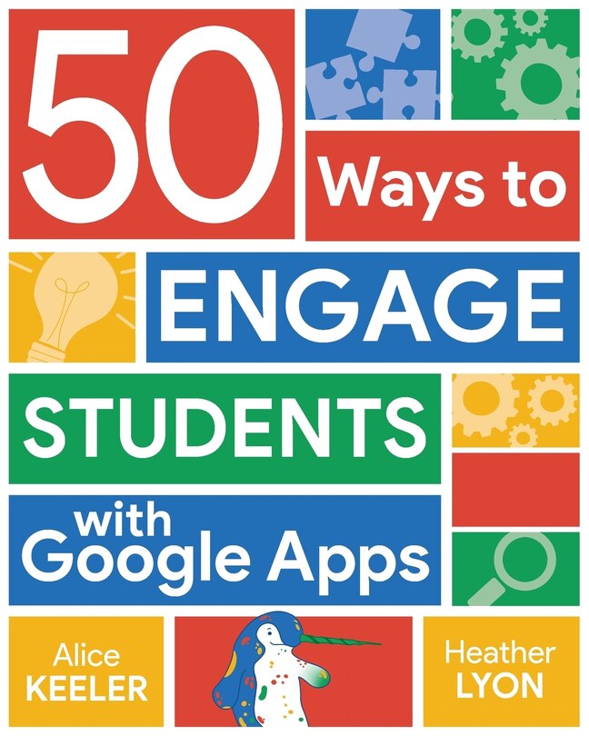 Front cover_50 Ways to Engage Students with Google Apps