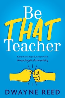 Front cover_Be THAT teacher