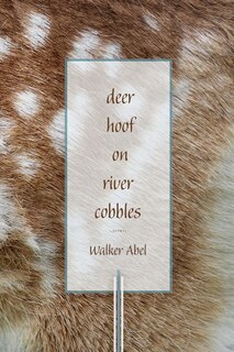 Front cover_Deer Hoof on River Cobbles