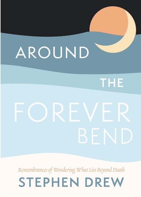 Front cover_Around the Forever Bend
