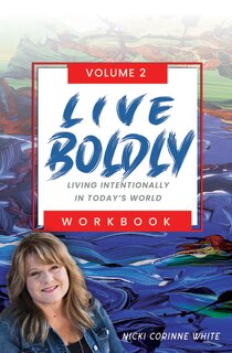 Front cover_Live Boldly Workbook Episodes 16-30