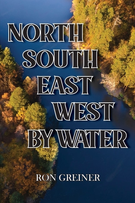 North, South, East, West By Water