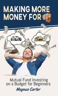 Front cover_Making More Money for You!
