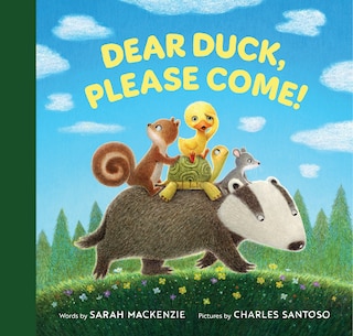 Front cover_Dear Duck, Please Come!