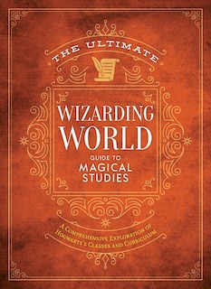 Front cover_The Ultimate Wizarding World Guide to Magical Studies